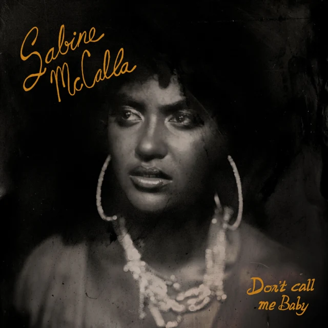 MCCALLA,SABINE - DON'T CALL ME BABY (ORANGE / BLACK MARBLE VINYL) (Vinyl LP)