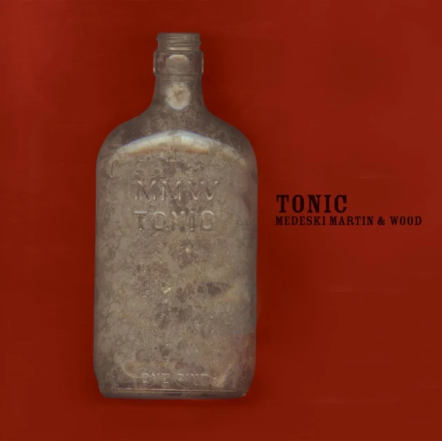 MEDESKI, MARTIN & WOOD - TONIC (BLUE NOTE CLASSIC VINYL EDITION) (180G/2LP) (Vinyl LP)