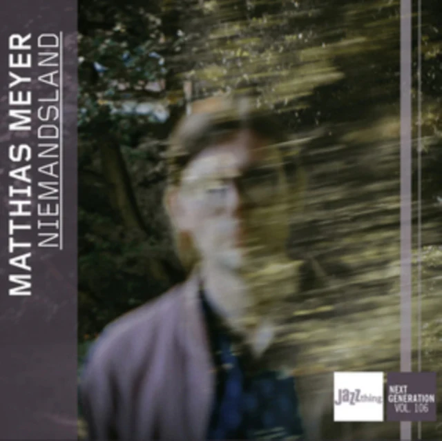 MEYER,MATTHIAS - NIEMANDSLAND - JAZZTHING NEXT GENERATION VOL. 106 (Music CD)
