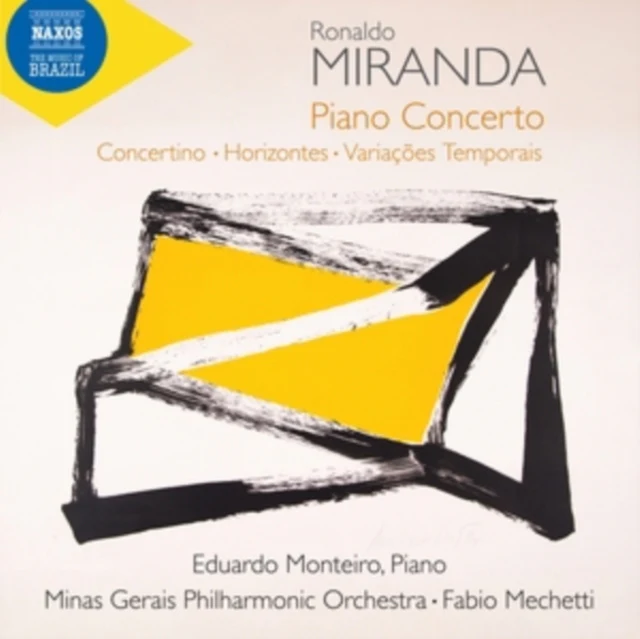 MIRANDA / MONTEIRO / MECHETTI - PIANO CONCERTO CONCERTINO HORIZONTES VARIACOES (Music CD)