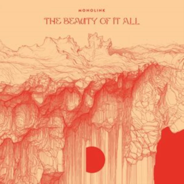 MONOLINK - BEAUTY OF IT ALL (Music CD)