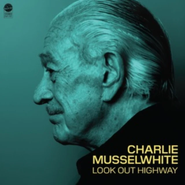 MUSSELWHITE,CHARLIE - LOOK OUT HIGHWAY (BLUE VINYL) (Vinyl LP)