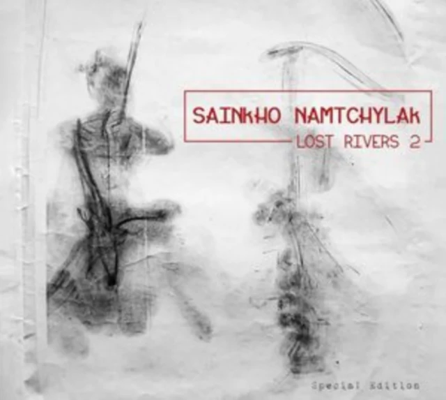 NAMTCHYLAK,SAINKHO - LOST RIVERS 2 (Music CD)