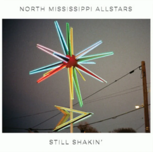NORTH MISSISSIPPI ALLSTARS - STILL SHAKIN (Vinyl LP)