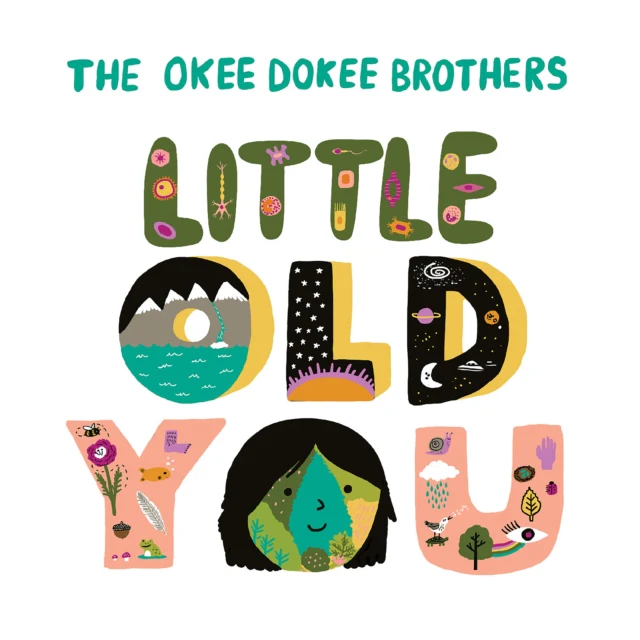 OKEE DOKEE BROTHERS - LITTLE OLD YOU (Music CD)