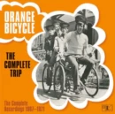 ORANGE BICYCLE - COMPLETE TRIP: THE COMPLETE RECORDINGS 1967-1971 (3CD) (Music CD)