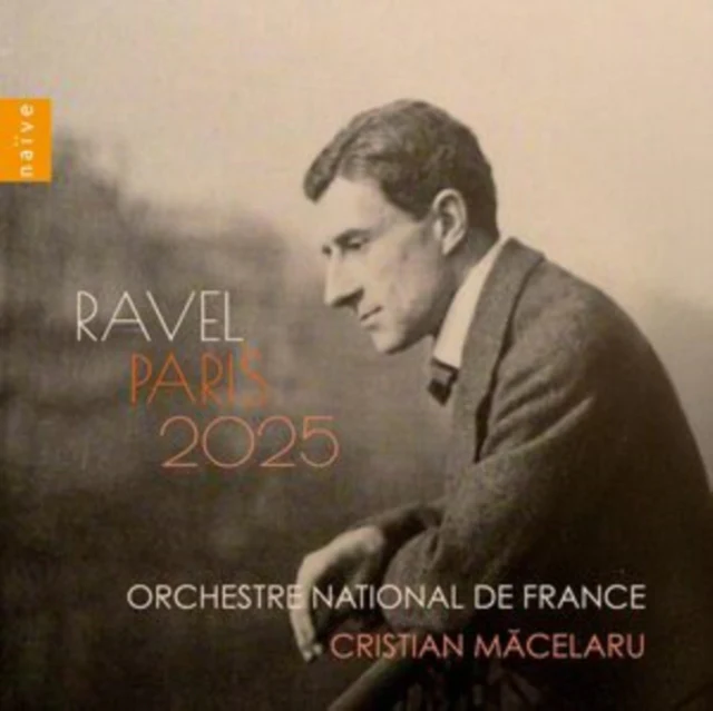 ORCHESTRE NATIONAL DE FRANCE & CRISTIAN MACELARU - RAVEL PARIS 2025 (3CD) (Music CD)