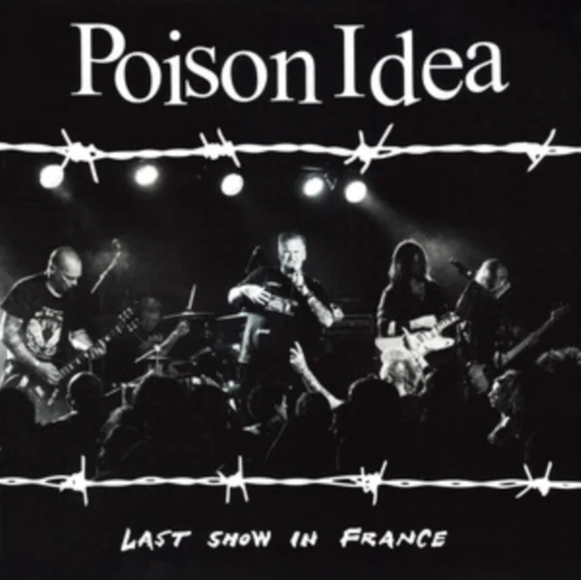POISON IDEA - LAST SHOW IN FRANCE (BURGUNDY VINYL) (Vinyl LP)