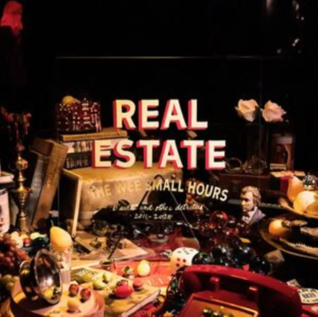 REAL ESTATE - WEE SMALL HOURS: B-SIDES & OTHER DETRITUS 2011-2025 (Music CD)