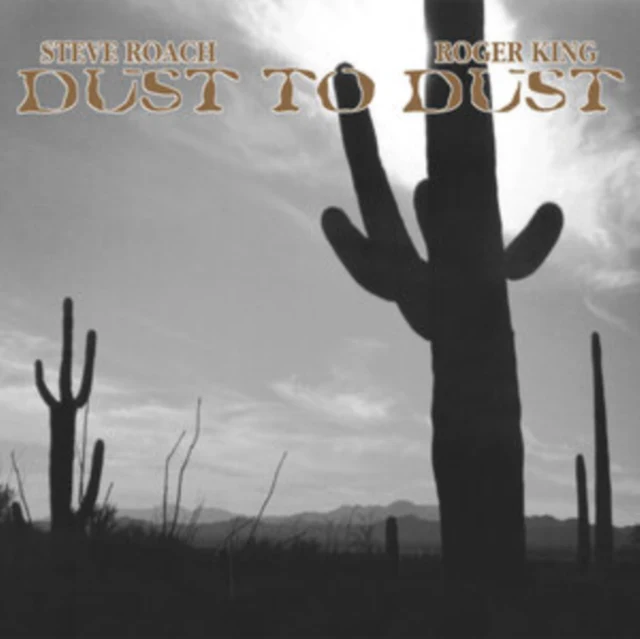 ROACH,STEVE & ROGER KING - DUST TO DUST (Vinyl LP)