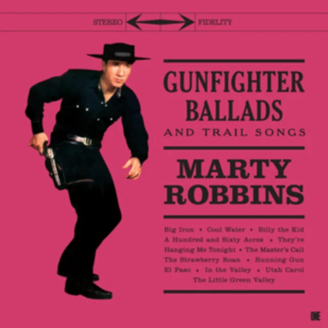 ROBBINS,MARTY - GUNFIGHTER BALLADS & TRAIL SONGS (LIMITED EDITION) (Vinyl LP)