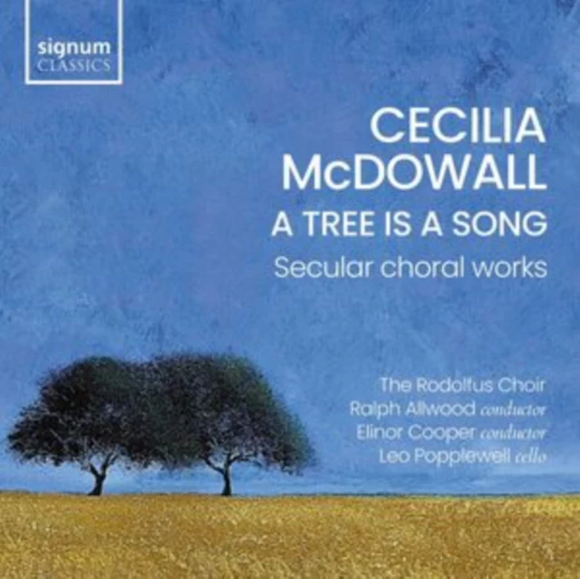 RODOLFUS CHOIR & RALPH ALLWOOD & ELINOR COOPER - TREE IS A SONG: SECULAR CHORAL WORKS (Music CD)