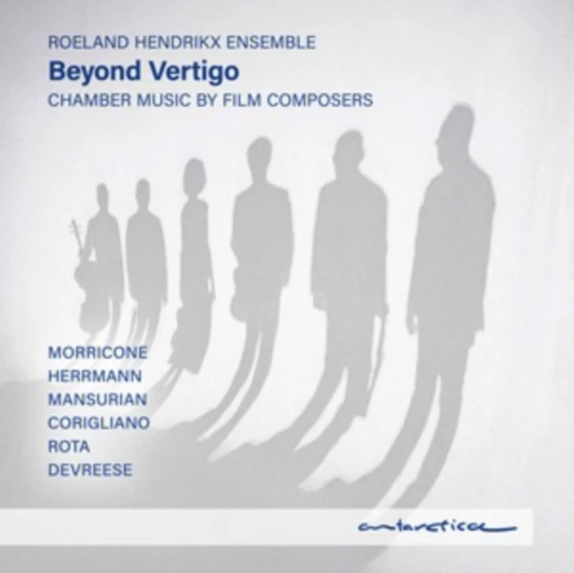 ROELAND HENDRIKX ENSEMBLE - BEYOND VERTIGO - CHAMBER MUSIC BY FILM COMPOSERS (MORRICONE/HERRM (Music CD)