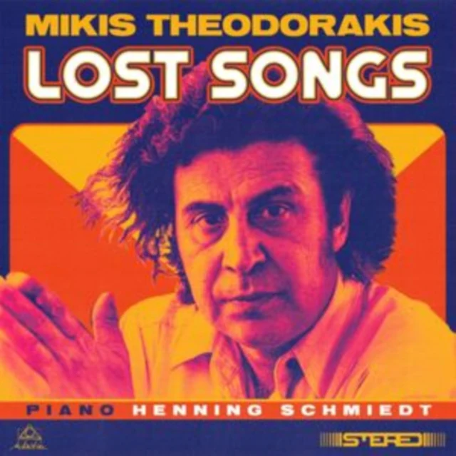 SCHMIEDT,HENNING - MIKIS THEODORAKIS: LOST SONGS (Vinyl LP)