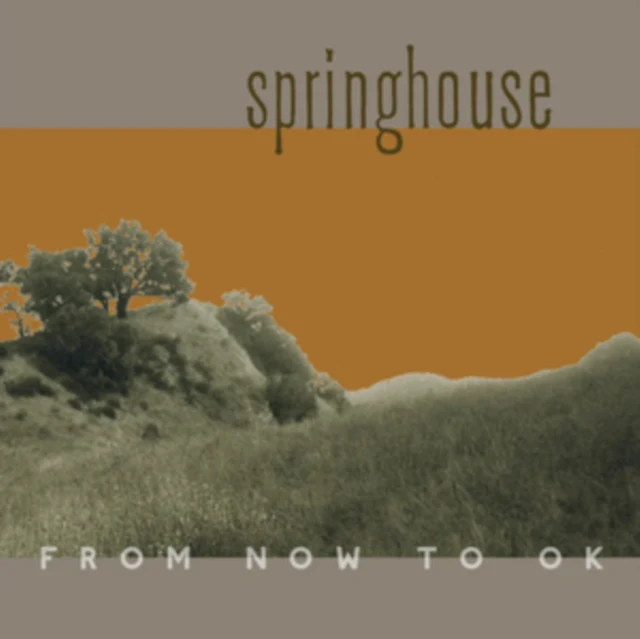 SPRINGHOUSE - FROM NOW TO OK (2CD) (Music CD)