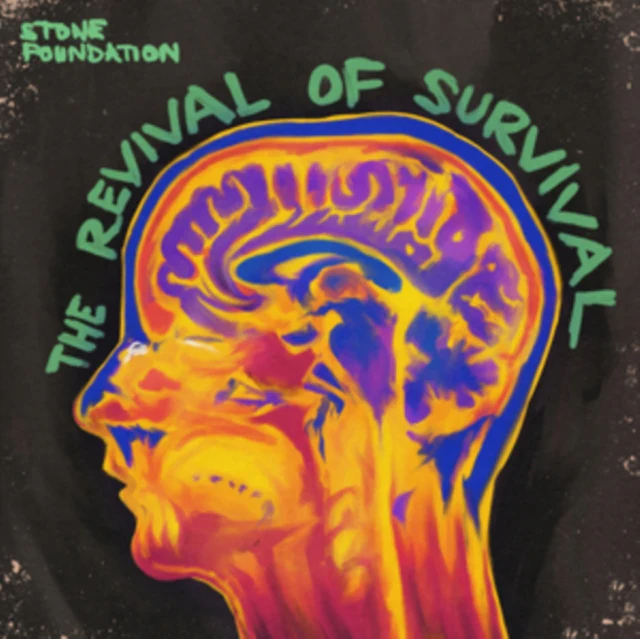 STONE FOUNDATION - REVIVAL OF SURVIVAL (Music CD)