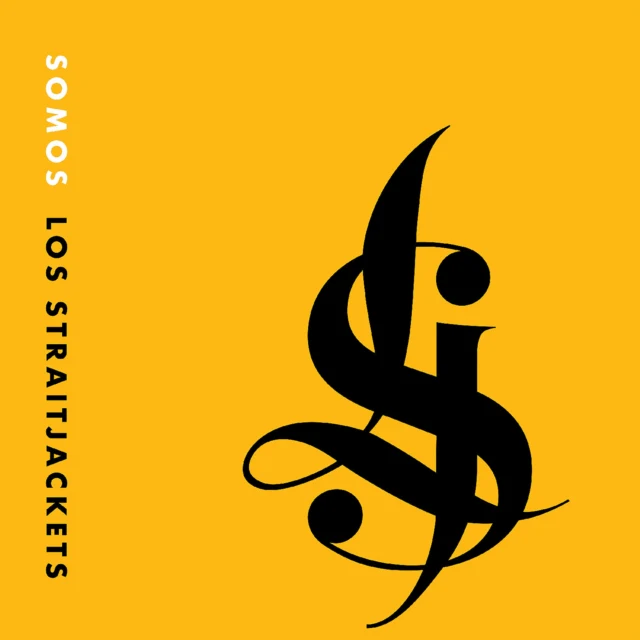 STRAITJACKETS - SOMOS LOS STRAITJACKETS (YELLOW VINYL) (Vinyl LP)