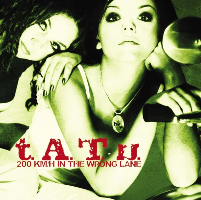 T.A.T.U. - 200 KM/H IN THE WRONG LANE (X) (Music CD)