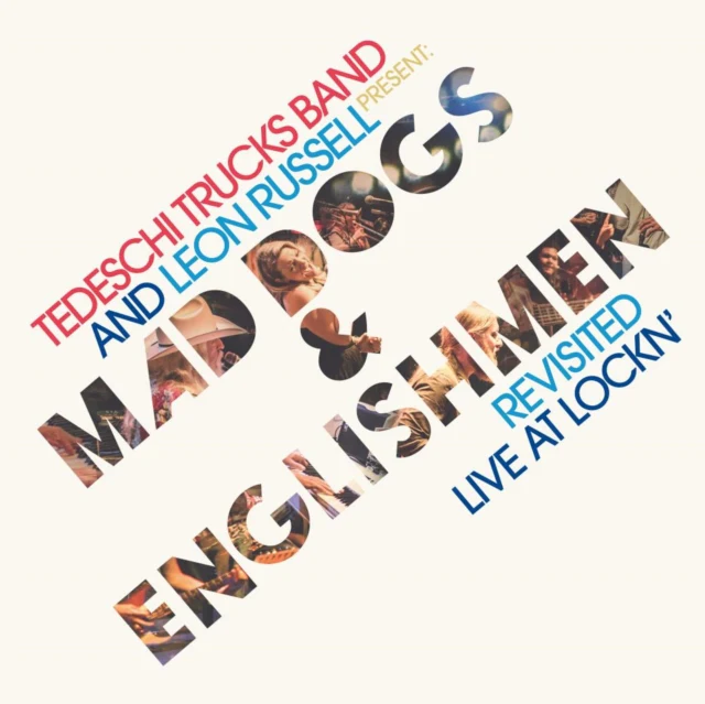 TEDESCHI TRUCKS BAND & LEON RUSSELL - MAD DOGS & ENGLISHMEN REVISITED: LIVE AT LOCKN (Music CD)