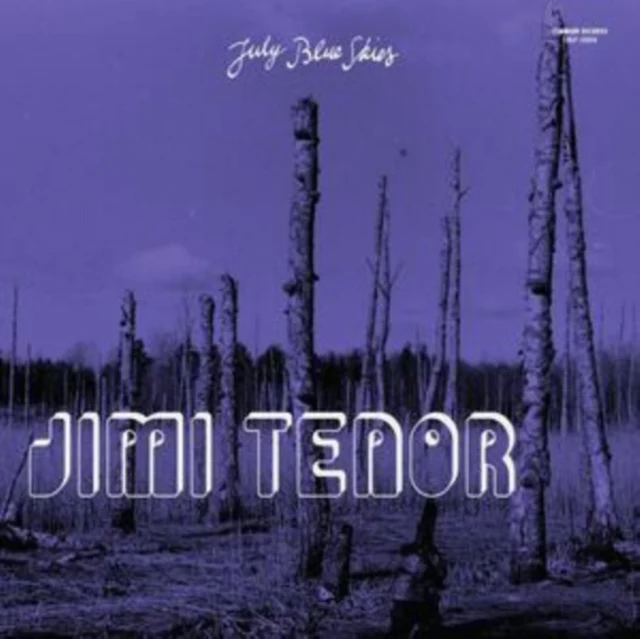 TENOR,JIMI & COLD DIAMOND & MINK - JULY BLUE SKIES (Vinyl LP)