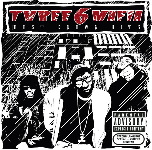Three 6 Mafia - Most Known Hits (Explicit, Music CD)