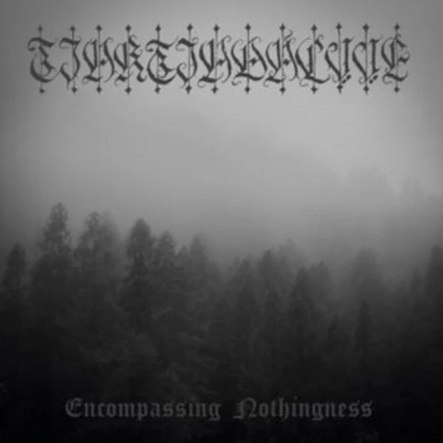 TJAKTJADALVVE - ENCOMPASSING NOTHINGNESS (Music CD)
