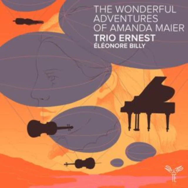 TRIO,ERNEST & ELEONORE BILLY - WONDERFUL ADVENTURES OF AMANDA MAIER (Music CD)