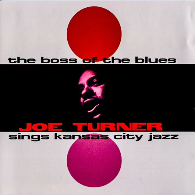 TURNER,BIG JOE - BOSS OF THE BLUES (MONO) (Vinyl LP)