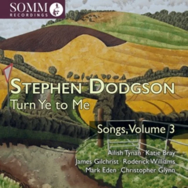 TYNAN,AILISH & KATIE BRAY & JAMES GILCHRIST & RODERICK WILLIAMS & MARK EDEN & CHRISTOPHER GLYNN - STEPHEN DODGSON: TURN YE TO ME - SONGS & VOL. 3 (Music CD)