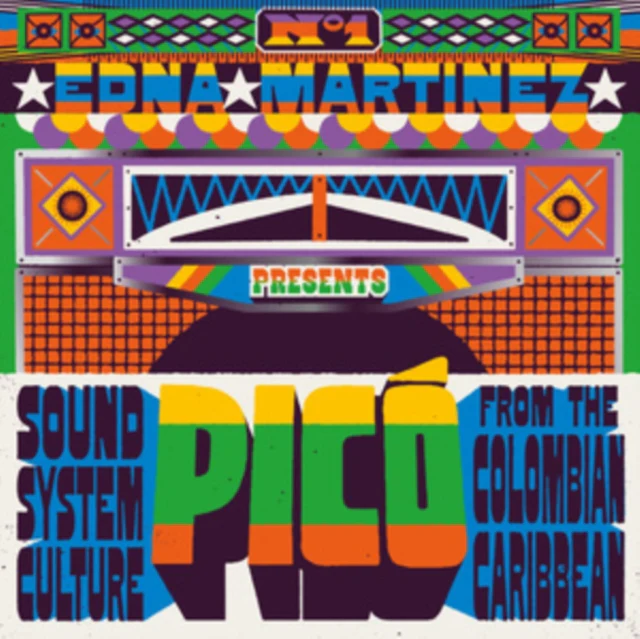 VARIOUS ARTISTS - EDNA MARTINEZ PRESENTS PICO: SOUND SYSTEM CULTURE FROM THE COLOMB (Vinyl LP)