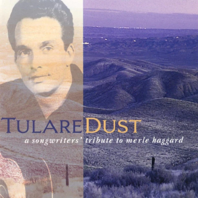 VARIOUS ARTISTS - TULARE DUST: A SONGWRITER'S TRIBUTE TO MERLE HAGGARD (Vinyl LP)