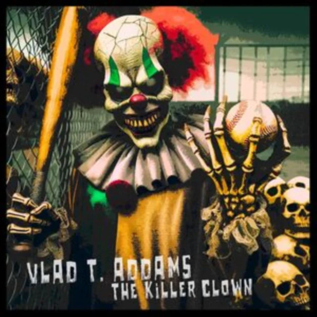 VLAD T. ADDAMS - KILLER CLOWN (Music CD)