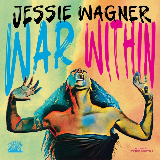 WAGNER,JESSIE - WAR WITHIN (Vinyl LP)
