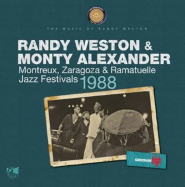 WESTON,RANDY & MONTY ALEXANDER - MONTREUX, ZARAGOZA & RAMATUELLE JAZZ FESTIVALS 1988 (2LP) (Vinyl LP)