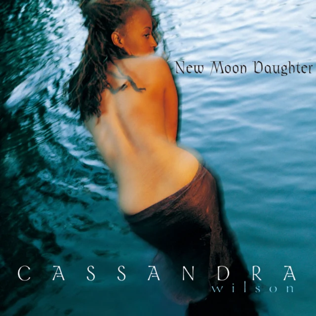WILSON,CASSANDRA - NEW MOON DAUGHTER (Music CD)