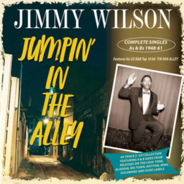 WILSON,JIMMY - JUMPIN' IN THE ALLEY: COMPLETE SINGLES AS & BS 1948-61 (Music CD)
