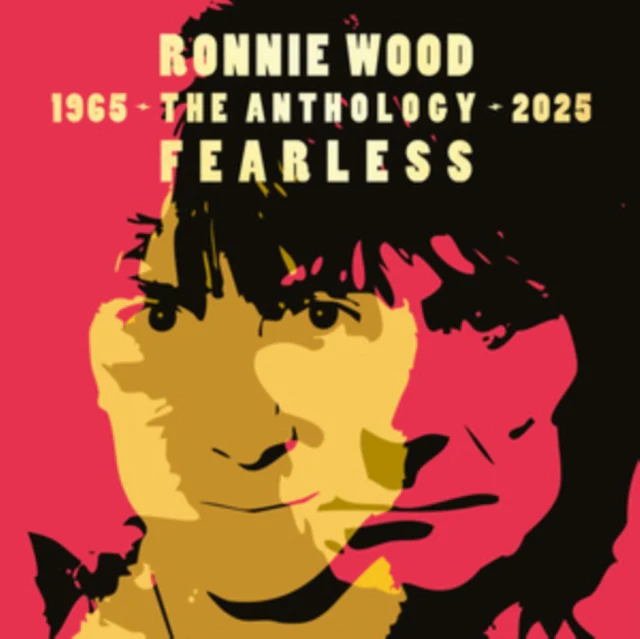 WOOD,RONNIE - FEARLESS: ANTHOLOGY 1965-2025 (Music CD)